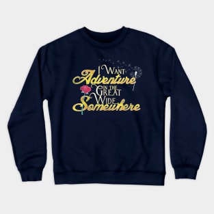 Great Wide Somewhere Crewneck Sweatshirt